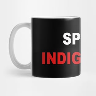 Speak Indigenous Mug